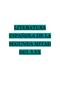 LITERATURA ESPAÑOLA S.XX parte 2