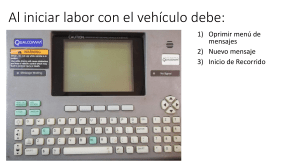 Al iniciar labor con el vehículo debe