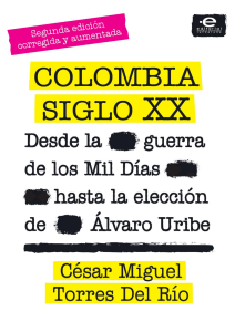 Colombia Siglo XX - César Miguel Torres del Río