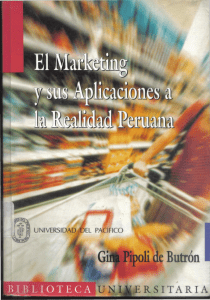 el marketing y sus aplicaciones en la realidad peruana Pipoli Gina 2003
