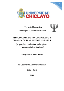 Psicodrama de Jacob Moreno y terapia gestal Fritz Perals