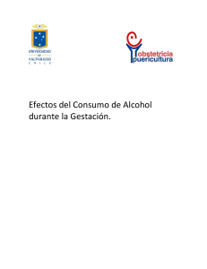 Efectos del Consumo de Alcohol durante la Gestación