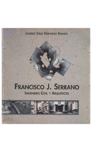 Francisco J. Serrano. Ingeniero Civil y