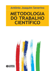 Antonio Joaquim Severino - Metodologia do Trabalho Científico-Editora Cortez (2014)