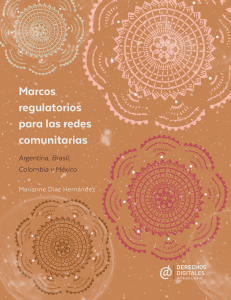 Marcos Regulatorios de Redes Comunitarias en Am&eacute;rica Latina