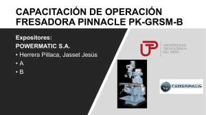 CAPACITACION Fresadora PINNACLE PK-GRSM-B