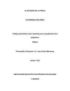 EL ESTUDIO DE LA FÍSICA. Presentación