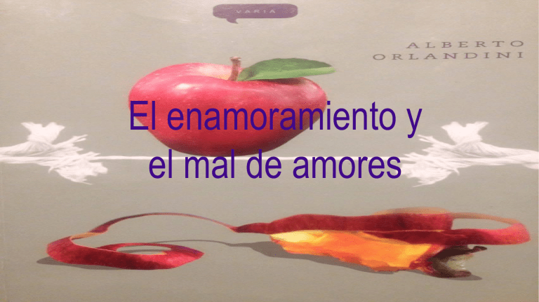 El Enamoramiento Y El Mal De Amores 2653