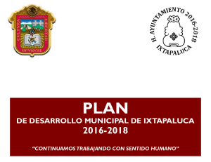 Plan de Desarrollo Municipal de Ixtapaluca 2016-2018