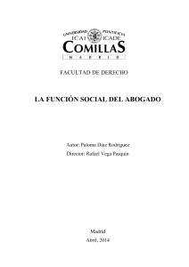La Funci&oacute;n Social del Abogado: An&aacute;lisis Jur&iacute;dico y &Eacute;tico