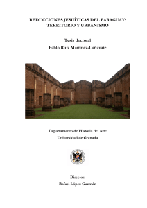 Reducciones Jesu&iacute;ticas del Paraguay: Territorio y Urbanismo