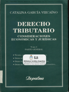 García Vizcaíno, Catalina - Derecho Tributario - Tomo I