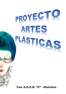 Proyecto Artes Plasticas 7mo C
