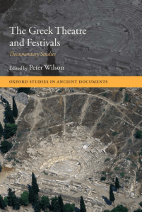 Wilson, P. (2007) The Greek Theatre and Festivals