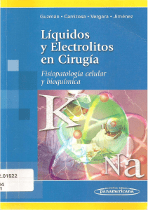 Líquidos y electrolitos en cirugía Fisiopatología celular y bioquímica - Guzman