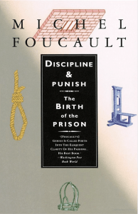 Foucault Michel Discipline and Punish The Birth of the Prison 1977 1995