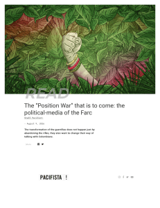 The “Position War” that is to come: the political-media of the Farc | PACIFIST!