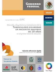 Tuberculosis pulmonar en pacientes mayores de 18 años en el primer nivel de atención (GRR)