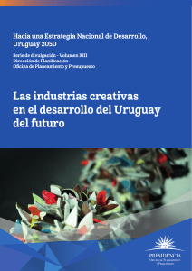 15  Las industrias creativas en el desarrollo del Uruguay del futuro