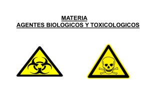 AGENTES BIOLOGICOS Y TOXICOLOGICOS