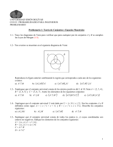  Universidad Simon Bolivar. Asignatura: CO-3121 . Problemario 1: Teoria de Conjuntos y Metodos de conteo