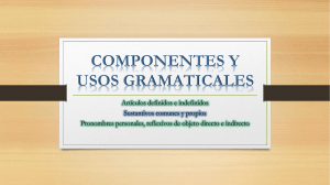 COMPONENTES Y USOS GRAMATICALES. EOE. rubi