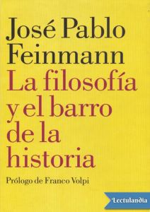 La-Filosofia-y-El-Barro-de-La-Historia-Jose-Pablo-Feinmann