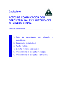 ACTOS DE COMUNICACION CON OTROS TRIBUNALES Y AUTORIDADES EL AUXILIO JUDICIAL