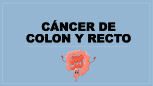CÁNCER DE COLON Y RECTO 4unidad