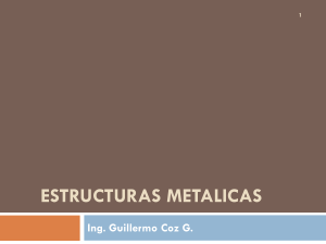 Estructuras Met&aacute;licas: Dise&ntilde;o y An&aacute;lisis de Acero