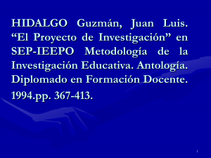 HIDALGO Guzmán, Juan Luis. El proyecto de investigación.