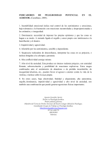 INDICADORES DE PELIGROSIDAD POTENCIAL EN EL AGRESOR. (Castellano, 2004). 