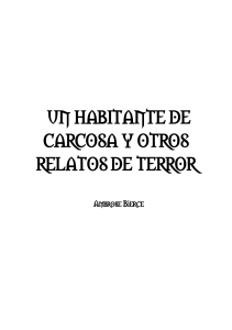 Ambrose Bierce - Un Habitante De Carcosa Y Otros Relatos De Terror