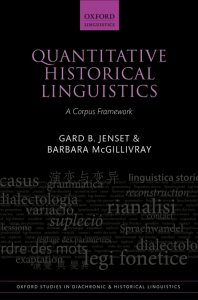 Quantitative Historical Linguistics - A Corpus Framework