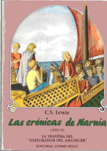 Las Cronicas de Narnia III - La Travesia del Explorador del Amanecer - de C. S. Lewis