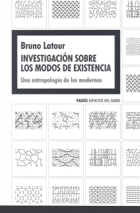 Latour Bruno - Investigacion Sobre Los Modos De Existencia