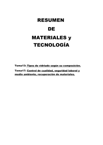 Materialy Tecnologia: Tema13: Tipos de vidriado según su composición. Tema17: Control de cualidad, seguridad laboral y medio ambiente, recuperación de materiales.  