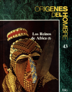 Origenes del Hombre 43 Los Reinos de Africa 1 Folio 1995