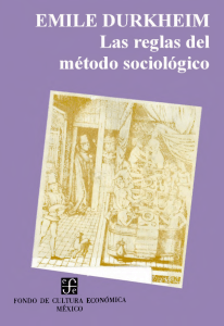 Durkheim Émile - Las reglas del método sociológico