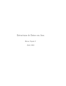 Estructuras de Datos con Java. Héctor Tejeda V