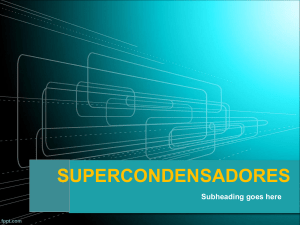 Exposicion de Supercondensadores