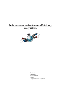 Informe sobre los fenómenos eléctricos y magnéticos.