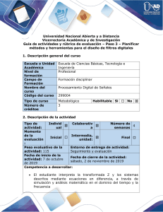 Guía de actividades y Rúbrica de evaluación - Paso 3 – Planificar métodos y herramientas para el diseño de filtros digitales