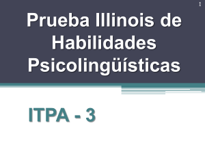 (ITPA-3) Prueba Illinois de Habilidades Psicolingüísticas