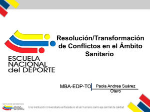 PRESENTACION TRANSFORMACION Y RESOLUCION DE CONFLICTOS EN EL AMBITO SANITARIO