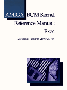 Commodore Amiga ROM Reference Manual Exec