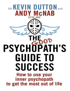 the good psychopath 39 s guide to success2
