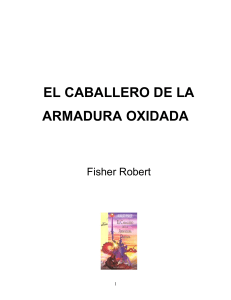 Robert Fisher - El caballero de la armadura oxidada