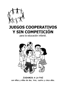 Juegos Cooperativos para Educaci&oacute;n Infantil: Gu&iacute;a Pr&aacute;ctica