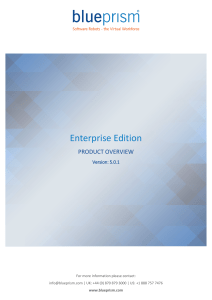 Blue Prism Product Overview - Enterprise Edition